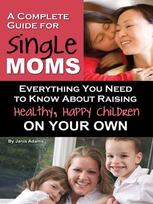 cover image of A Complete Guide for Single Moms